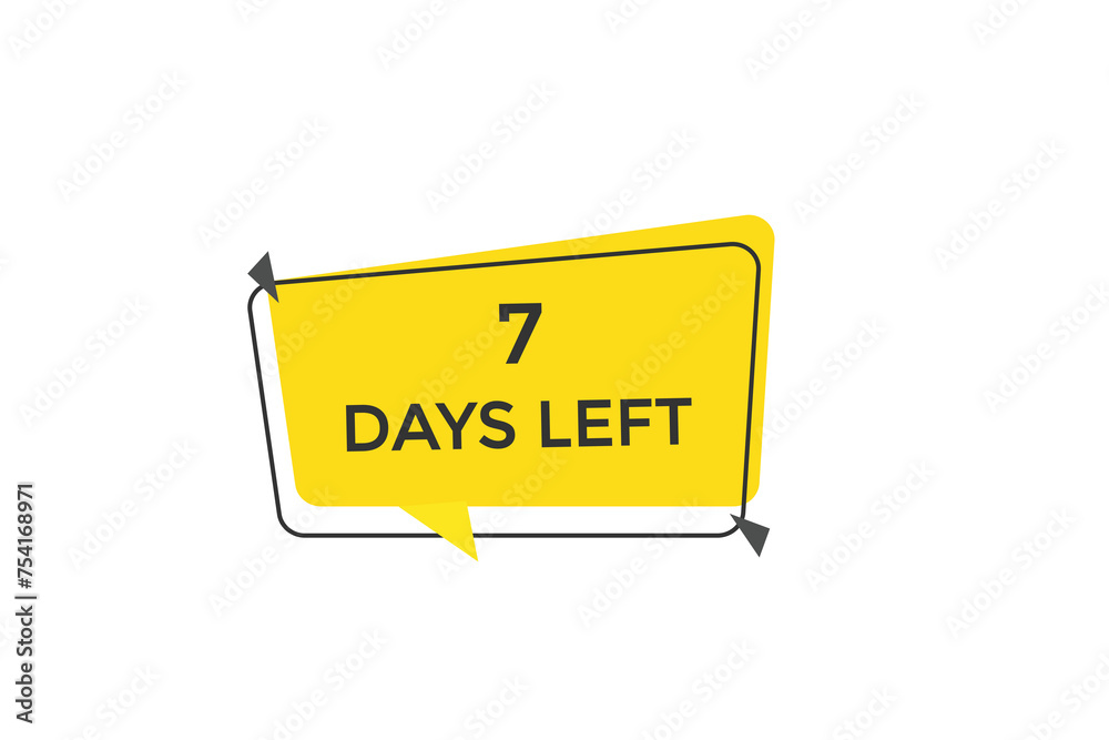 7 days left countdown to go one time, background template 7 days left, countdown sticker left banner business sale, label button, 7 days left countdown to go one time, background template 7 days left, countdown sticker left banner business sale, label button,