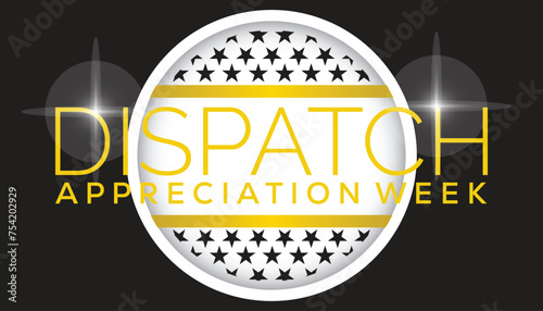 Dispatch appreciation week observed every year in April. Template for background, banner, card, poster with text inscription.
