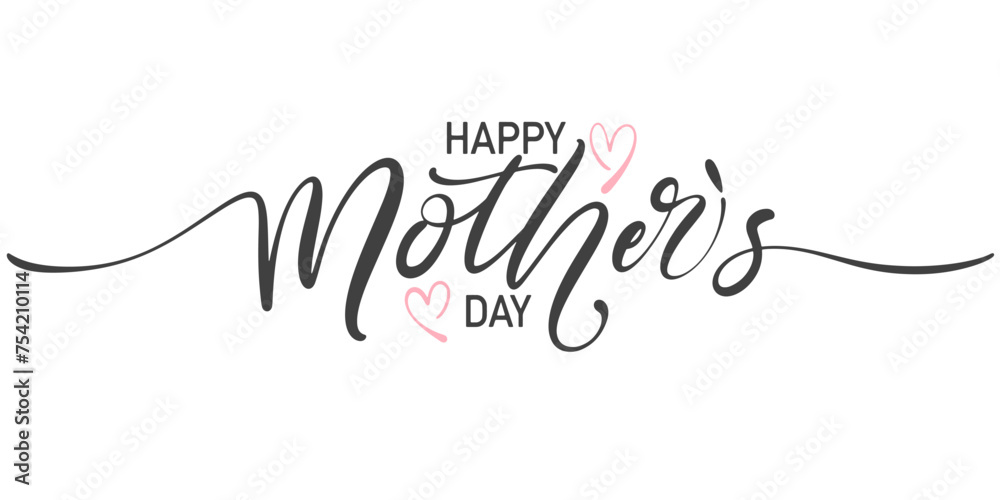 Fototapeta premium Happy Mothers Day lettering . Handmade calligraphy vector illustration. Mother's day card