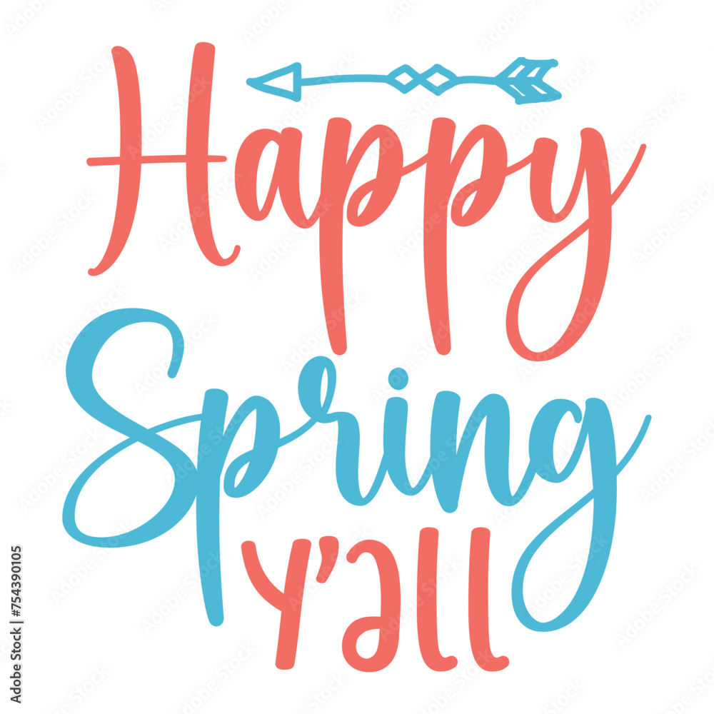 Happy Spring Y'all