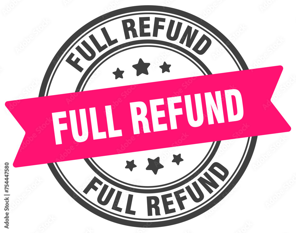 Fototapeta premium full refund stamp. full refund label on transparent background. round sign