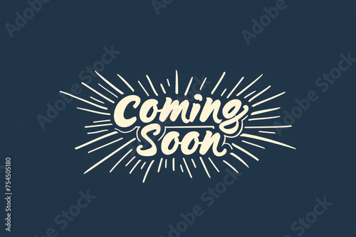 Dark background with white radiating lines and COMING SOON text in the center photo
