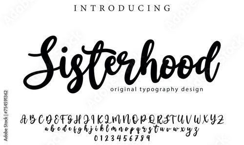 Sisterhood Font Stylish brush painted an uppercase vector letters, alphabet, typeface