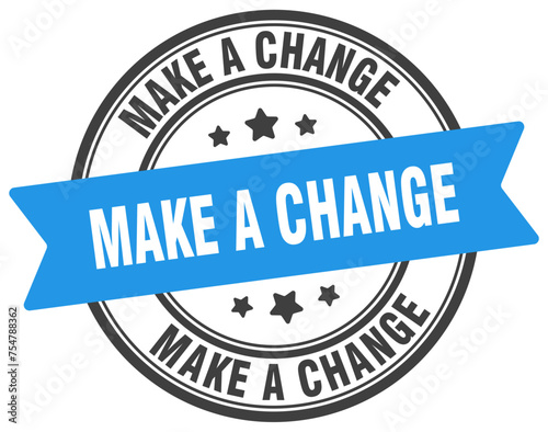 make a change stamp. make a change label on transparent background. round sign