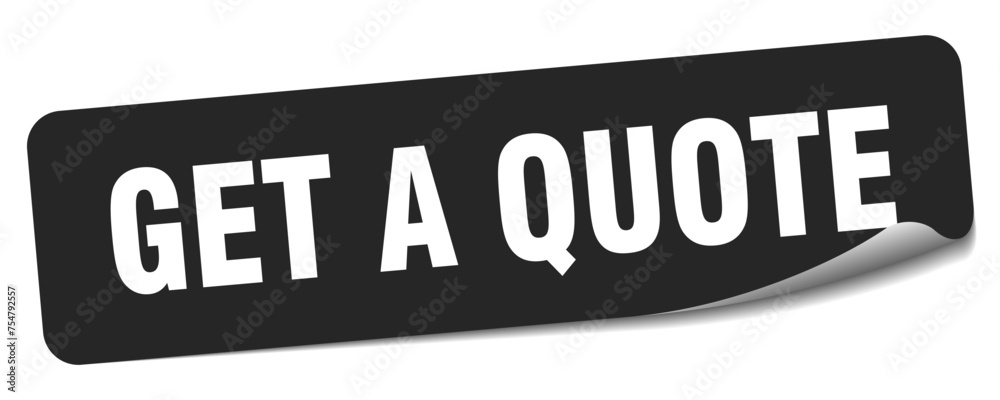 get a quote sticker. get a quote label get a quote sticker. get a quote label