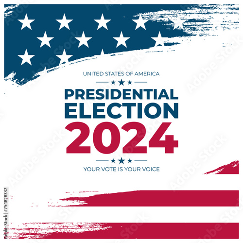 2024 United States Presidential Election. American Flag brush strokes background. US President Election Day. Vector Illustration.	