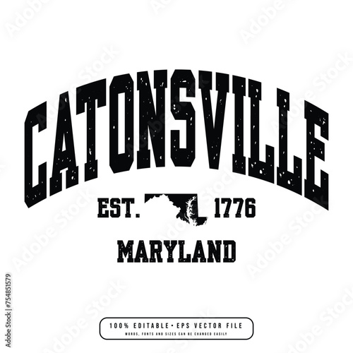 Catonsville text effect vector. Editable college t-shirt design printable text effect vector	 photo