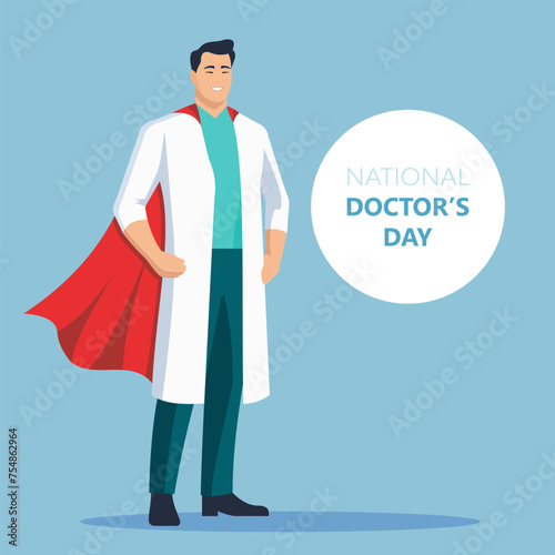 National Doctor's Day. Male doctor with red superhero cape. Vector illustration.