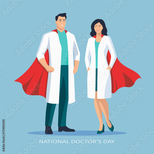 National Doctor's Day. Male doctor and female doctor with red superhero cape. Vector illustration.