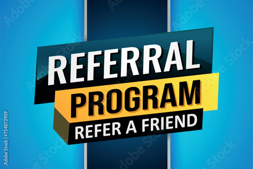 referral program referral a friend poster banner graphic design icon logo sign symbol social media website coupon

