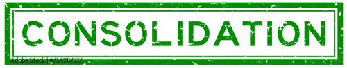 Grunge green consolidation word square rubber seal stamp on white background