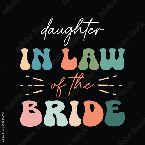 Daughter In Law of the Bride