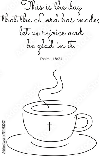 Psalm text This is the day which the LORD hath made We will rejoice and be glad in it printable