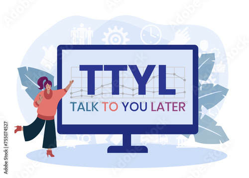 TTYL - Talk To You Later acronym. business concept background. vector illustration concept with keywords and icons. lettering illustration with icons for web banner, flyer