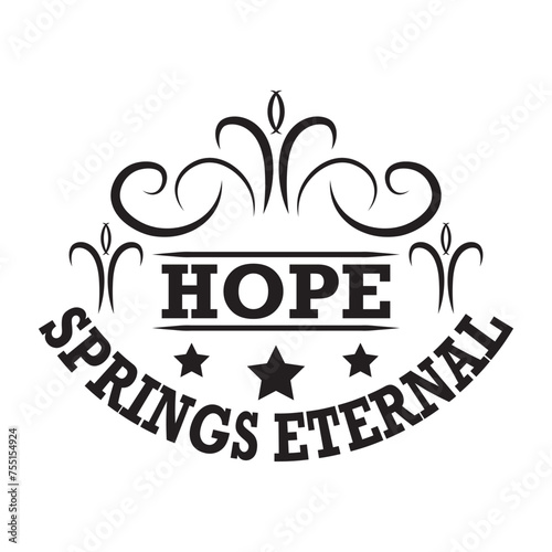 hope springs eternal