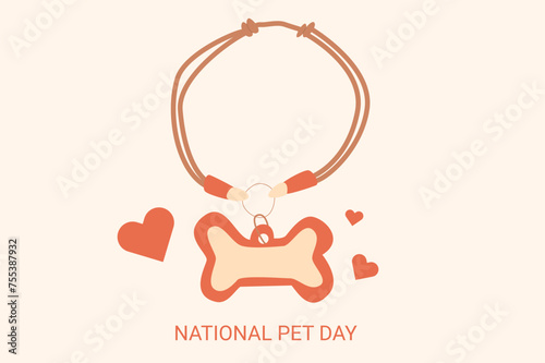 National Pet Day card. Domestic animal id tag collar holiday design greeting banner, poster. Awareness about shelter for homeless animals. Vector flat illustration