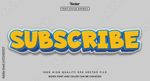 Subscribe text effect editable