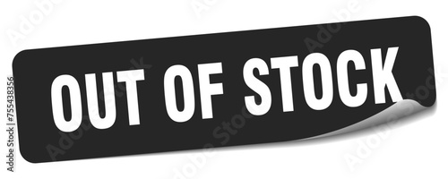 out of stock sticker. out of stock label