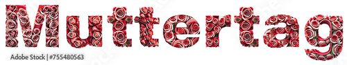 Muttertag Schriftzug mit vielen roten Rosen