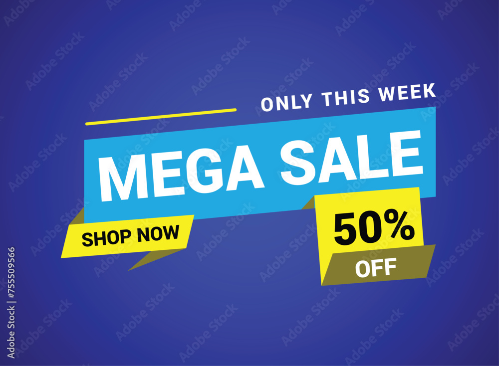 Mega sale banner template design, Only this week. Up to 50% off, vector illustration.