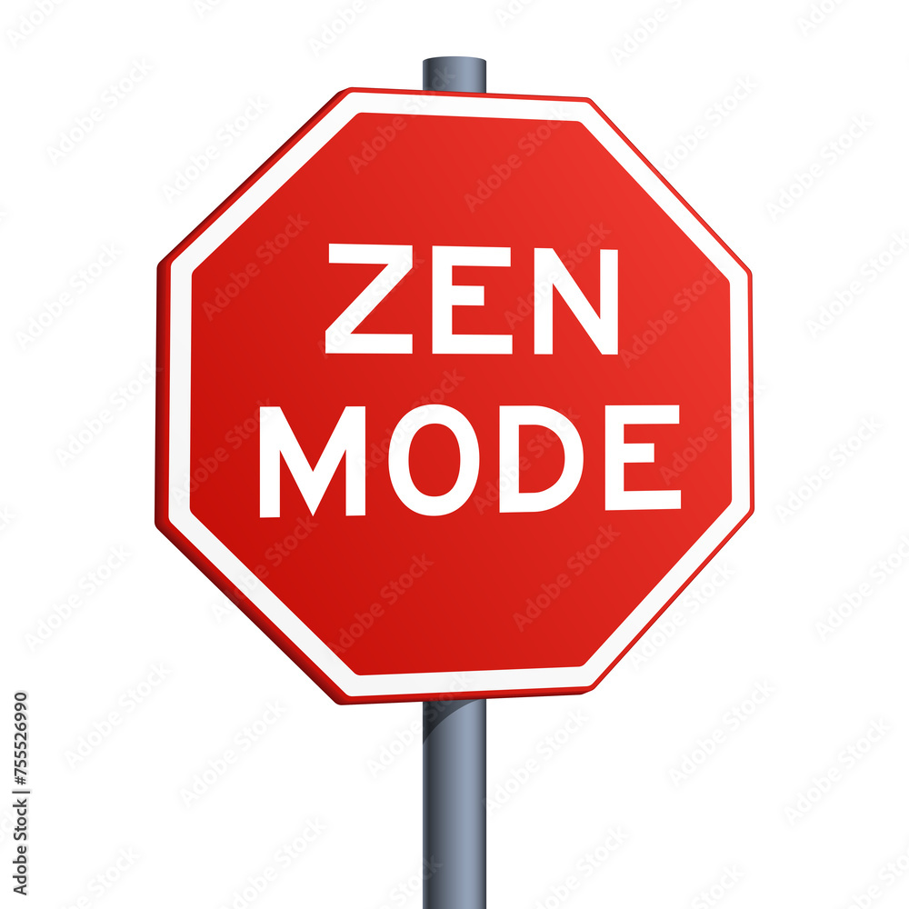 Zen Mode red road sign on white background. Conceptual illustration. Hand drawn color raster illustration. Zen Mode red road sign on white background. Conceptual illustration. Hand drawn color raster illustration.