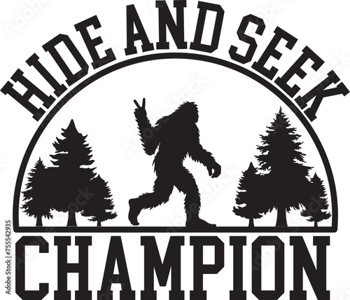 Bigfoot Hide And Seek Champion SVG Cut File for Cricut and Silhouette, EPS ,Vector, PNG , JPEG, Zip Folder