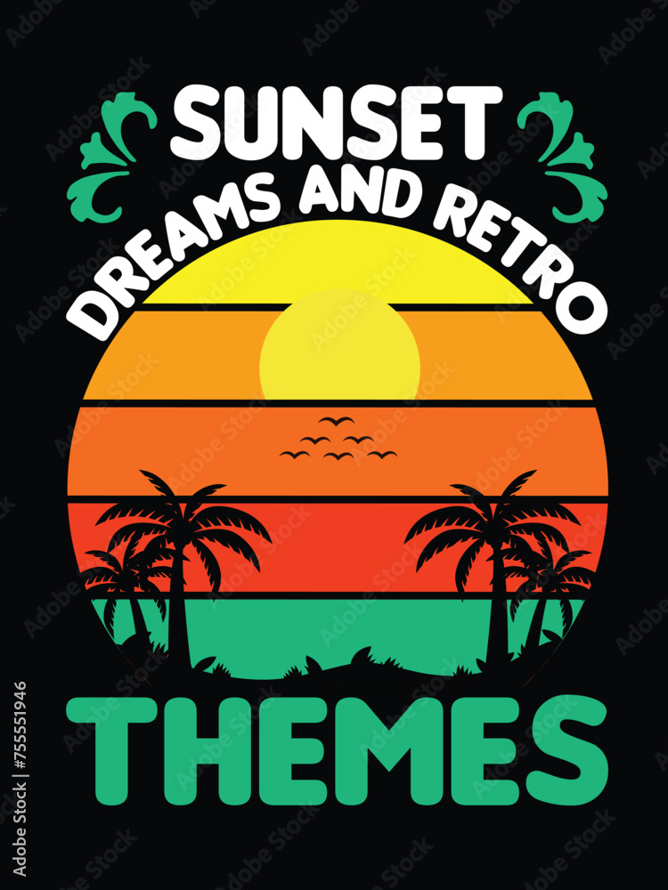 Dreams Retro Sunset T-shirt Designs