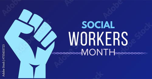 Honoring Heroes: Social Workers Month Tribute. March is social workers month
