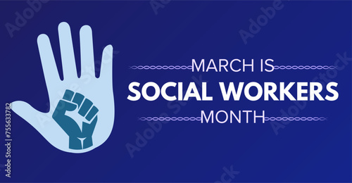 Social workers month is observed in the month of March every year. celebration banner