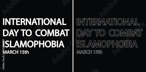 PrintInternational day to combat Islamophobia. Stop islamophobia banner with a banned sign. Stop hating islam and muslims. Combat islamophobia simple and minimal 15th march conceptual banner. photo