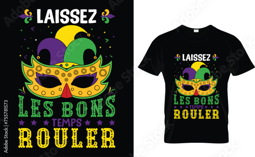 Laissez les bons temps rouler T-shirt, Mardi T-shirt esign Tempate