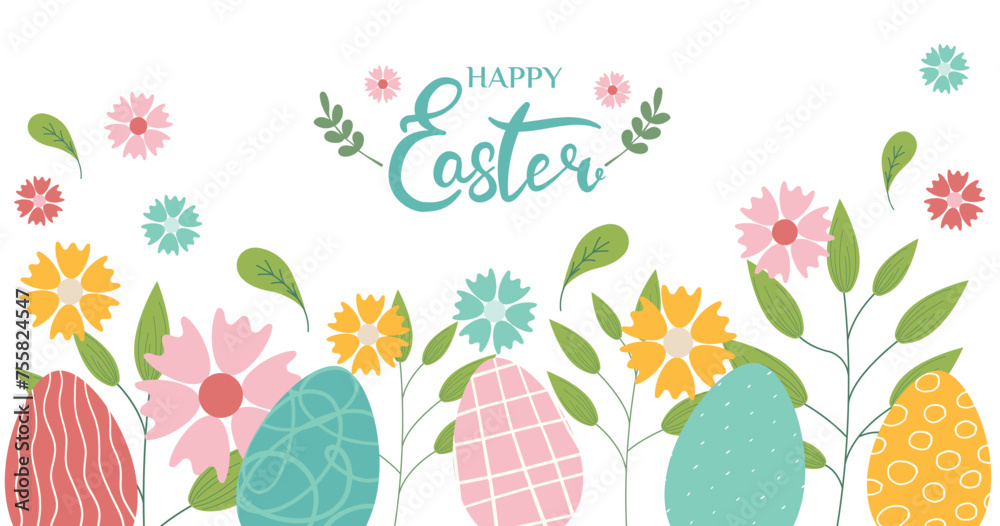 Colorful easter eggs with flowers and leaves at bottom of picture on white background. Happy Easter lettering. Cute hand drawn pattern design for Easter festival in vector illustration.