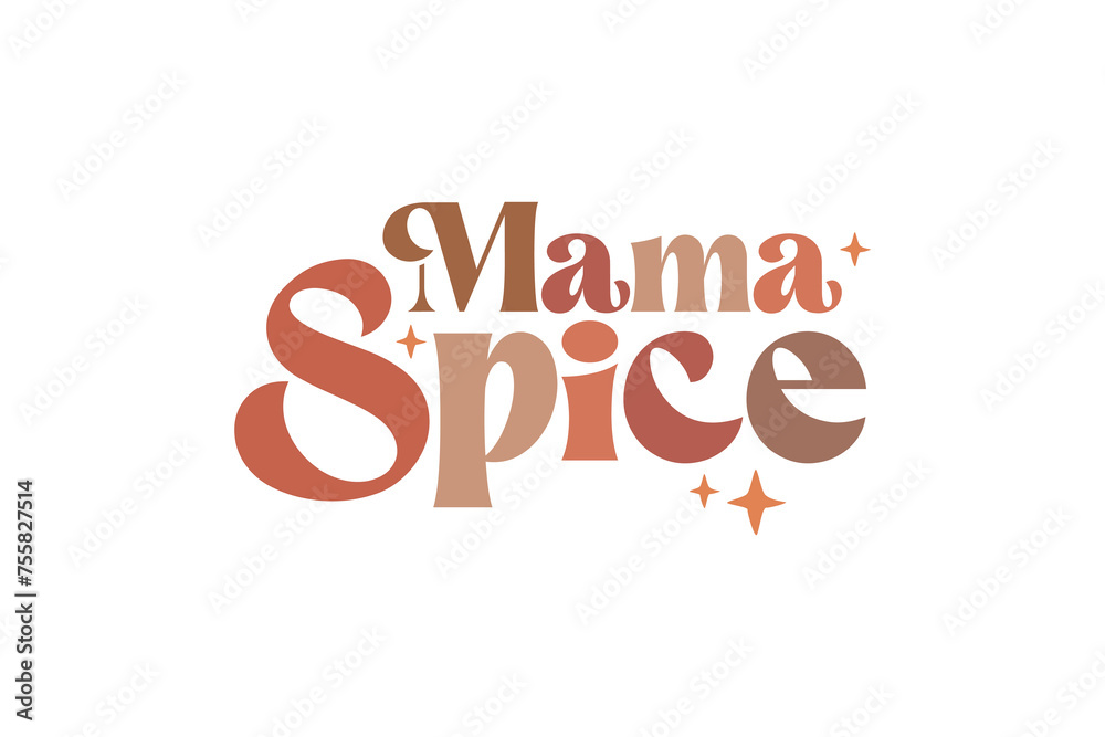 mama spice, Fall Quote Pumpkin SVG T shirt design mama spice, Fall Quote Pumpkin SVG T shirt design