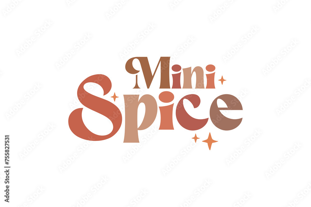 Mini Spice, Fall Quote Pumpkin SVG T shirt design