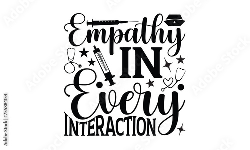 Canvas-taulu empathy in every interaction - Nurse t shirt design, Hand written vector sign,
C