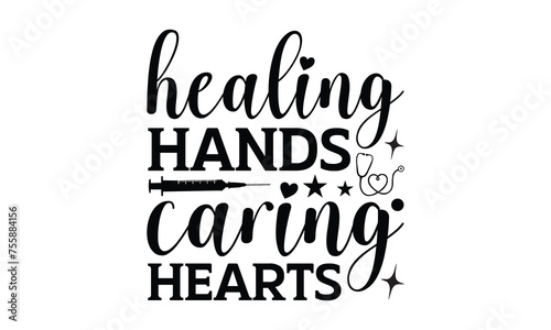 healing hands caring hearts - Nurse Halloween t shirt design, Calligraphy t shirt design, card, flyer, Hand drawn lettering phrase, 
svg Files for Cutting Cricut and Silhouette, EPS 10 photo