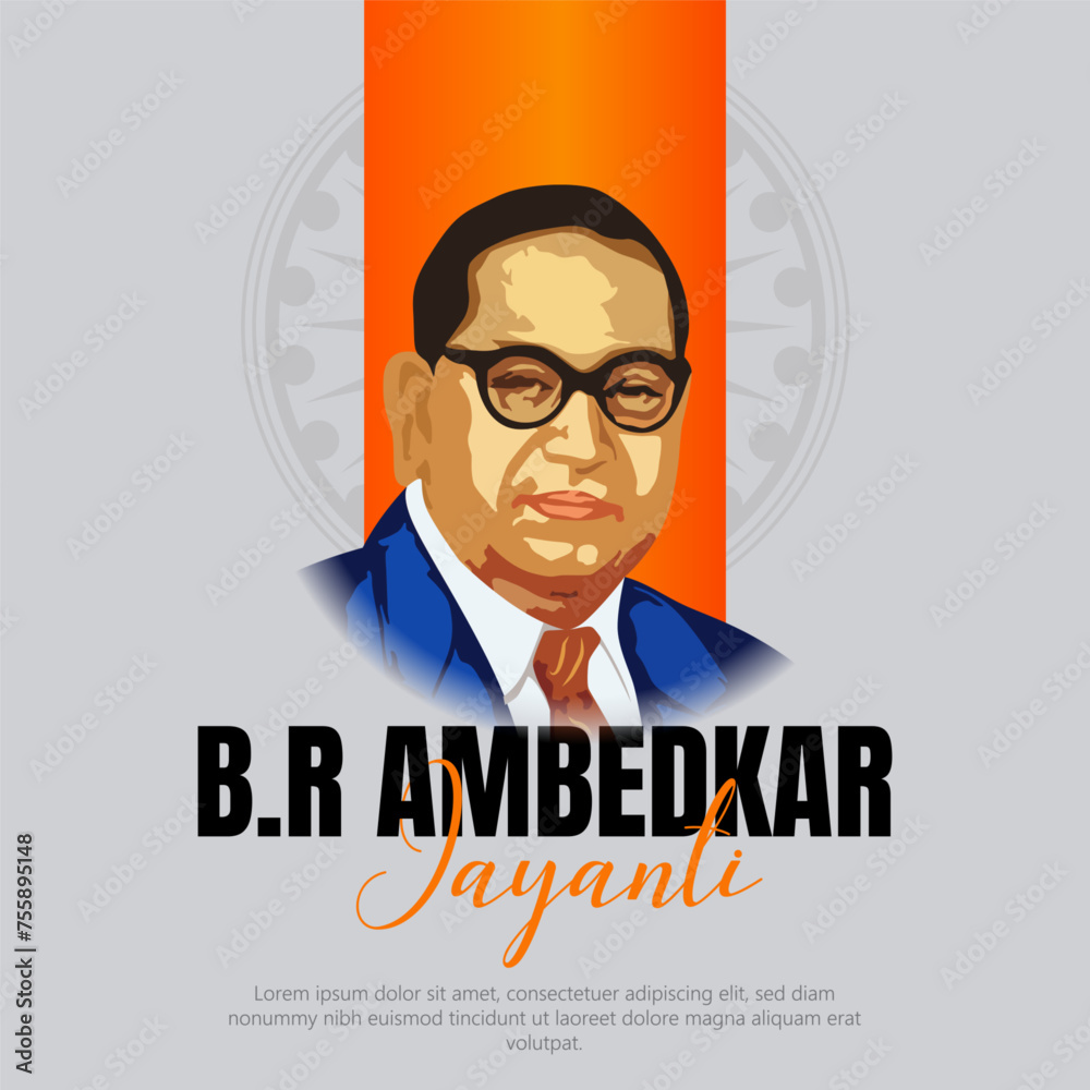 B.R. Ambedkar Jayanti, observed on April 14th, commemorates the birth anniversary of Dr. Bhimrao Ramji Ambedkar. - obrazy, fototapety, plakaty 
