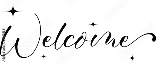 Welcome - calligraphic inscription with smooth lines.