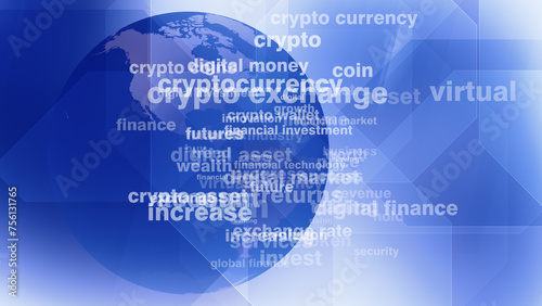 Money crypto currency texts and world globe rising opportunity for virtual financial market progress