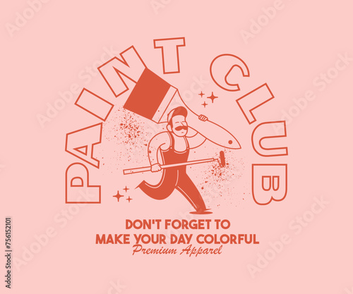Vintage illustration of  paint club vector t shirt design, vector graphic, typographic poster or tshirts street wear and Urban style