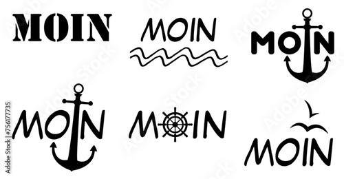 MOIN - deutscher Text, norddeutsche Begrüßung, kollektion verschiedene Gestaltungen mit Anker, Möwen, Wellen und Steuerrad photo