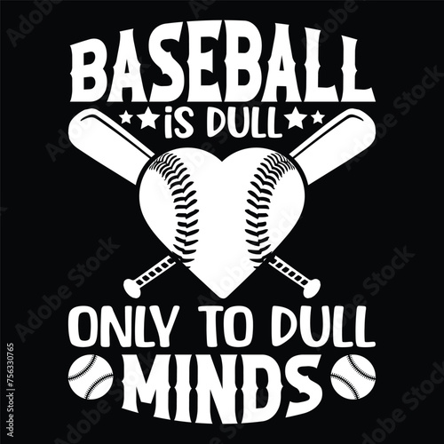 baseball is dull only to dull minds