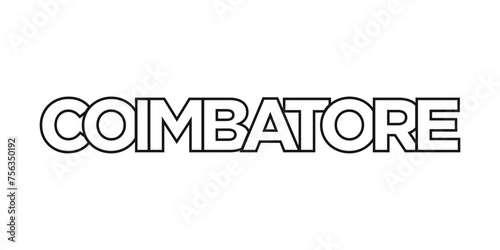 Coimbatore in the India emblem. The design features a geometric style, vector illustration with bold typography in a modern font. The graphic slogan lettering.