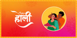 Happy Holi text in Hindi, and Marathi with an Indian couple playing colorful Holi with dry colors. Holi festival design template for website banner, social post, invitation card, and poster design