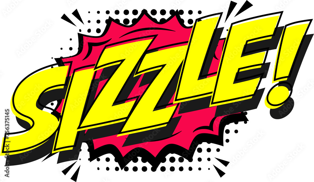 SIZZLE comic book pop art style SIZZLE comic book pop art style