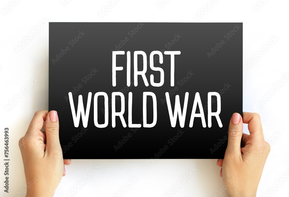 First World War text quote on card, concept background First World War text quote on card, concept background