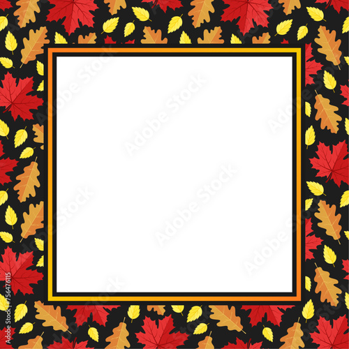 Vector square frame with copy space. Red, yellow and orange autumn leaves on black background.