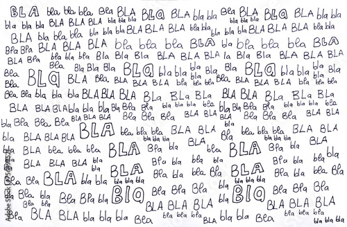 Handwritten background of the onomatopoeic expression "Bla Bla Bla"