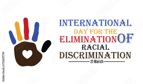 International Day for the Elimination of Racial Discrimination is observed annually on 21st March. Vector illustration. photo