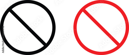 forbidden sign not allowed in red and black . ban icon symbol . stop entry sign . slash icon . prohibited mark photo